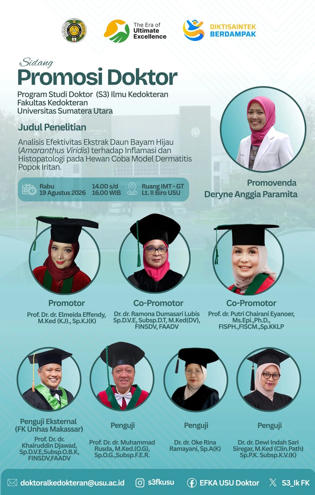 Sidang Promosi Doktor Dr. dr. Deryne Anggia Paramita, M.Ked(KK), Sp.D.V.E, Subsp.D.A, FINSDV, FAADV